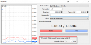 A slippage (csúszás) mértéke beállítható